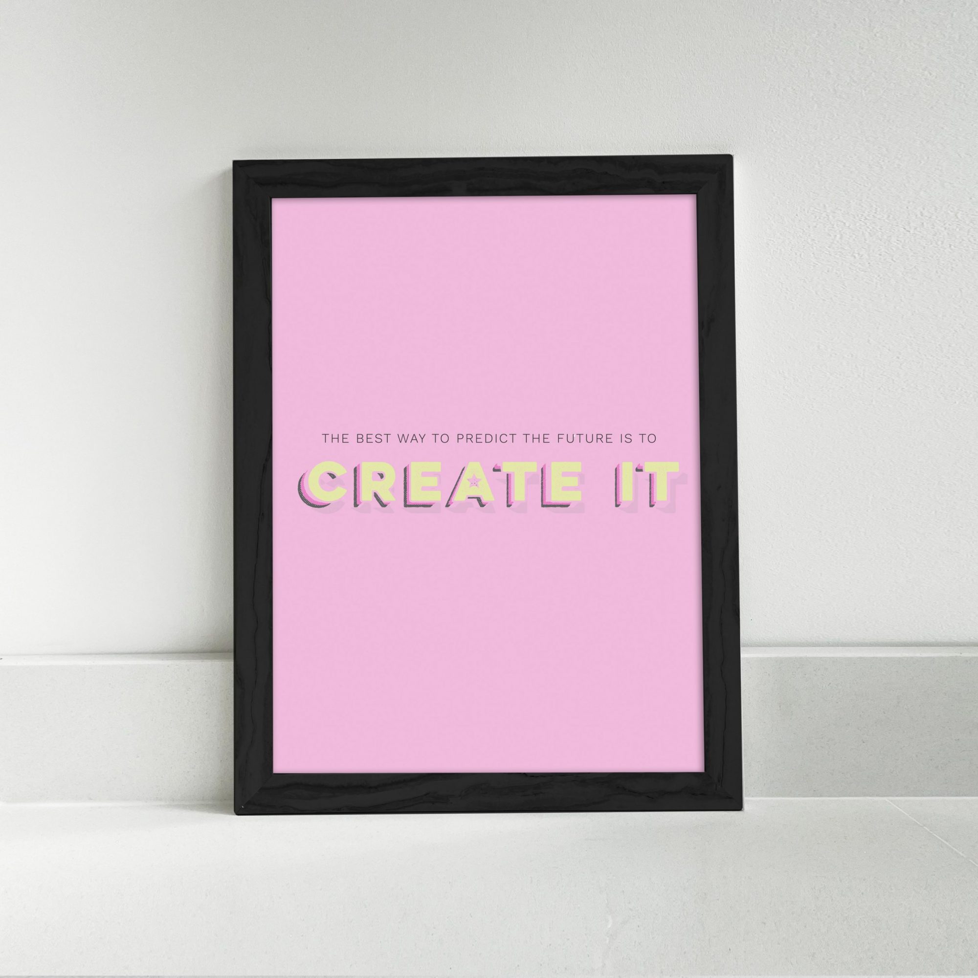 Powerful business quotes: The best way to predict the future is to create it - pink